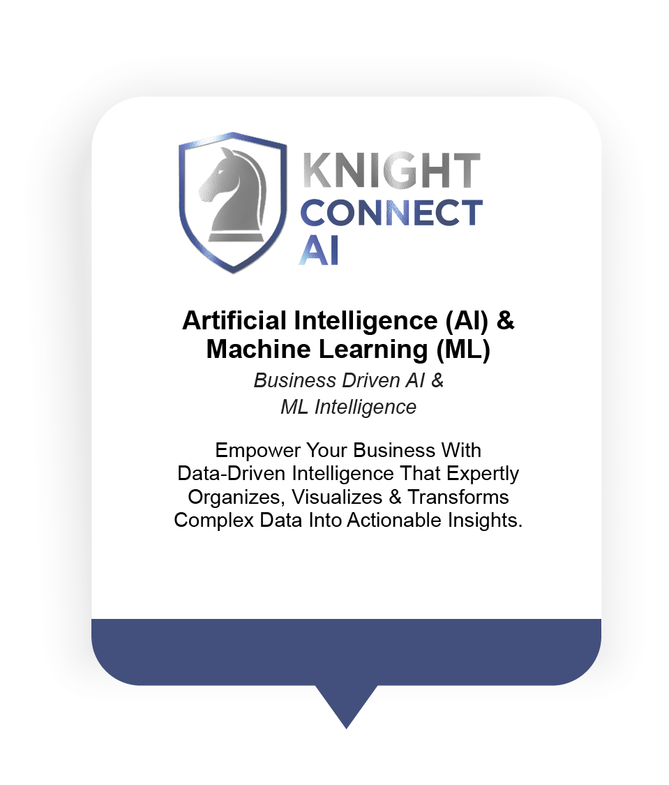 KNIGHT CONNECT AI - Artificial Intelligence (AI) & Machine Learning (ML)